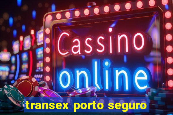 transex porto seguro